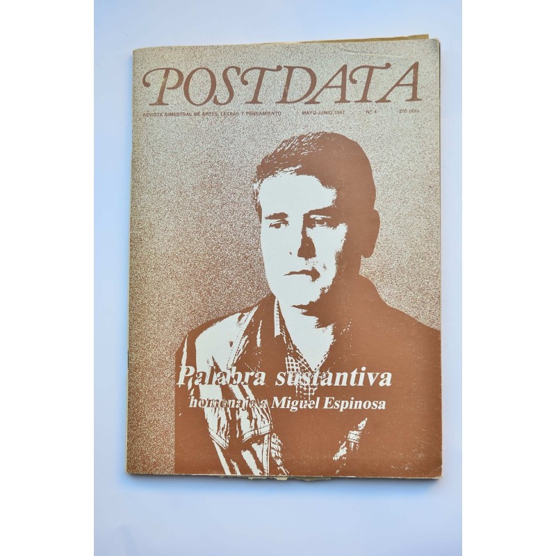 Postdata. Revista semestral de arte, letras y pensamiento. Nº4, 1987. Número dedicado a Miguel Espinosa