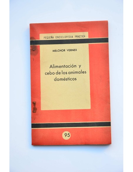 Alimentación y cebo de los animales domésticos