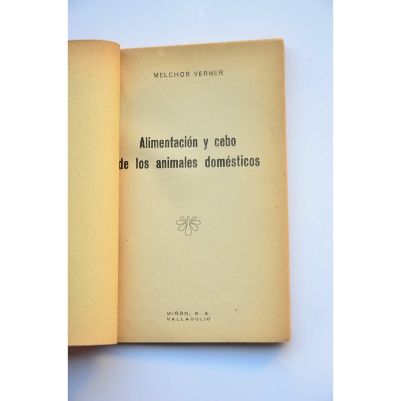 Alimentación y cebo de los animales domésticos