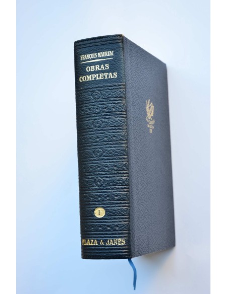François Mauriac. Obras completas. Tomo I. Novelas