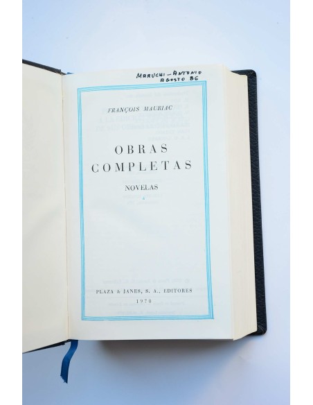 François Mauriac. Obras completas. Tomo I. Novelas
