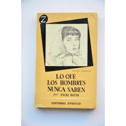 Lo que los hombres nunca saben 