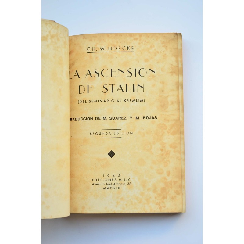 La ascensión de Stalin. Del seminario al Kremlim
