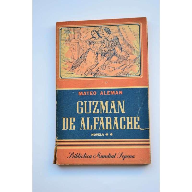 Guzmán de Alfarache. Tomo segundo