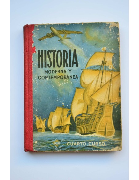 Historia moderna y contemporánea. Cuarto curso
