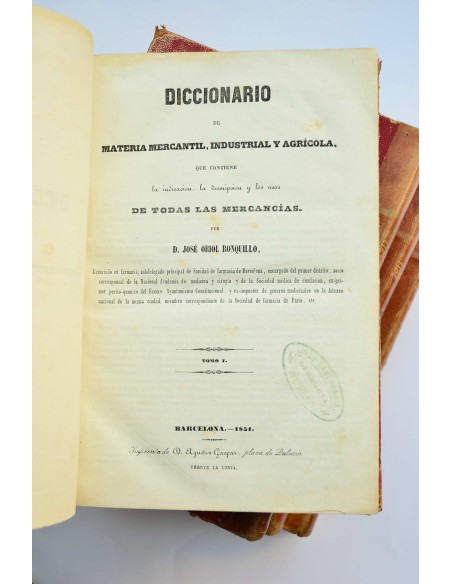 Diccionario de materia mercantil, industrial y agrícola