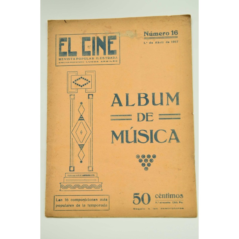 El cine. Revista popular ilustrada. Nº 16, 1917. Álbum de música