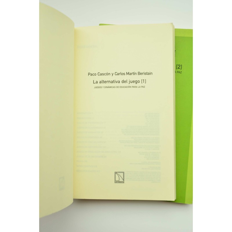 La alternativa del juego. Juegos y dinámicas de...
