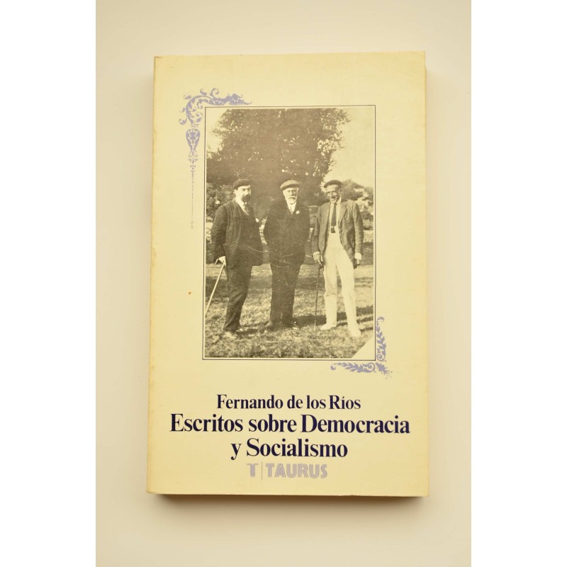 Escritos sobre democracia y socialismo