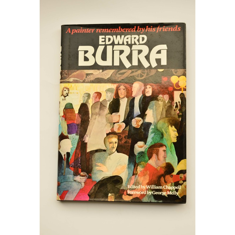 EDWARD Burra a painter remembered by his firends