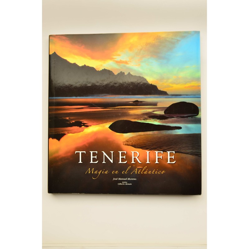 Tenerife. Magia en el Atlántico