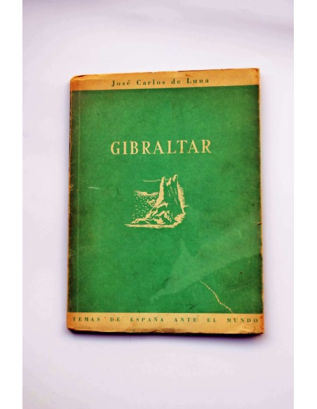 Gibraltar ante las armas, la diplomacia y la política