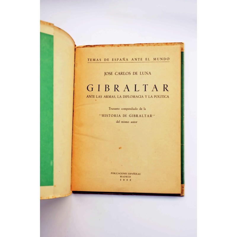 Gibraltar ante las armas, la diplomacia y la...
