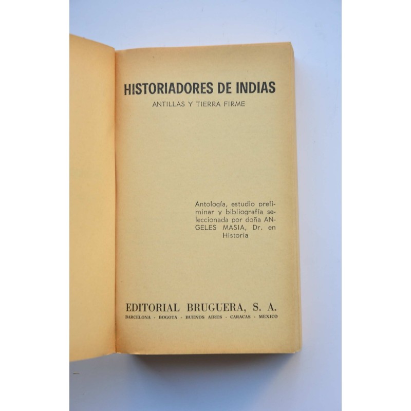 Historiadores de Indias. Antillas y Tierra firme