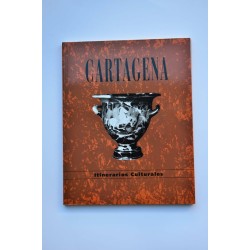 Cartagena : itinerarios culturales