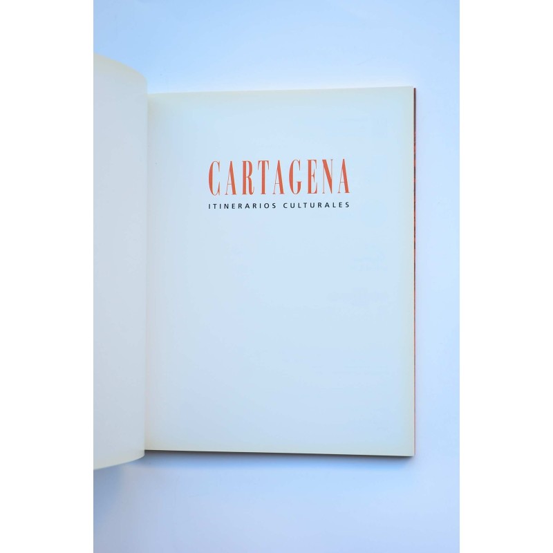 Cartagena : itinerarios culturales