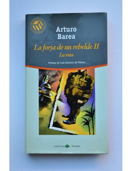 La forja de un rebelde II. La ruta