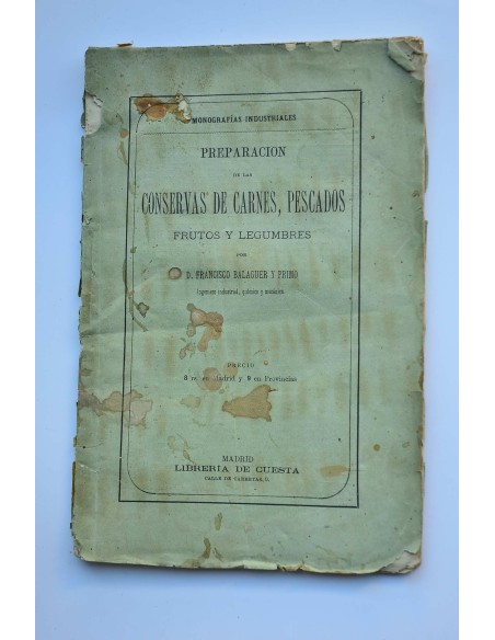 Preparación de las conservas de carnes, pescados, frutos y legumbres