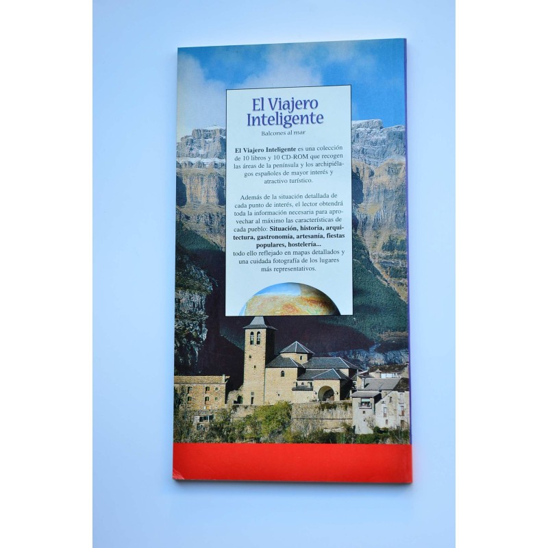 El viajero inteligente. España desde las...