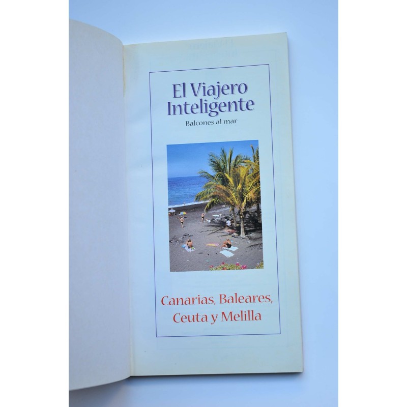 El viajero inteligente. Balcones al mar....