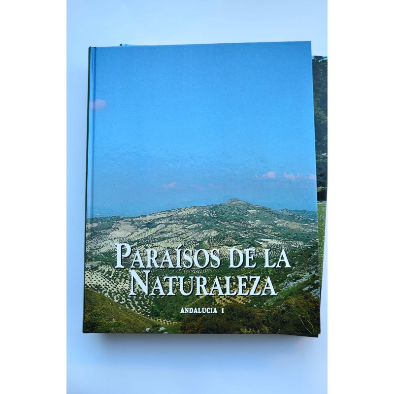 Paraísos de la Naturaleza. Andalucía