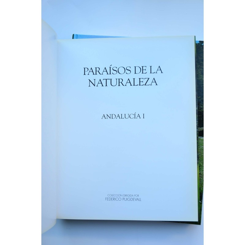 Paraísos de la Naturaleza. Andalucía