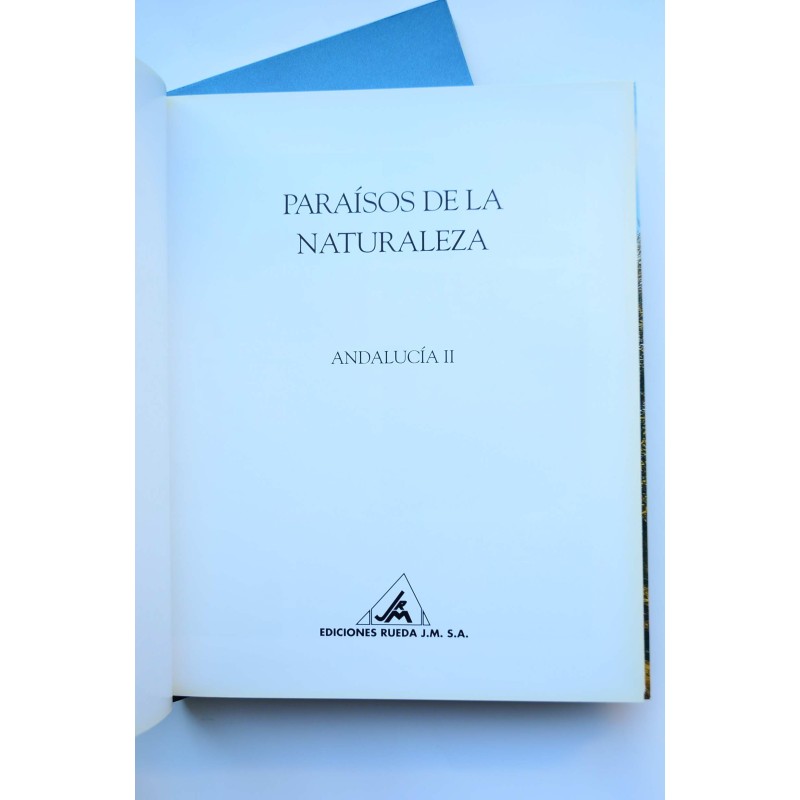 Paraísos de la Naturaleza. Andalucía