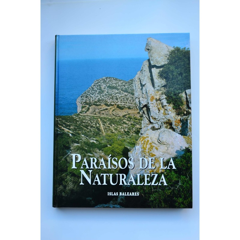 Paraísos de la Naturaleza. Islas Baleares