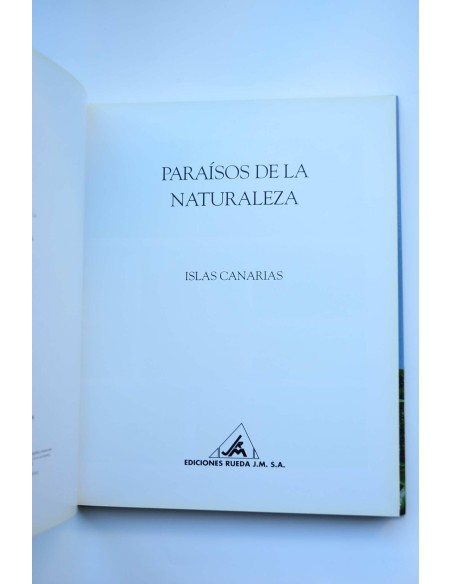 Paraísos de la Naturaleza. Islas Canarias
