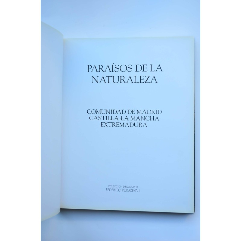 Paraísos de la Naturaleza. Comunidad de Madrid,...