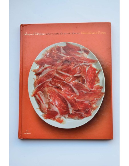 Jabugo al máximo. Arte y corte del jamón ibérico