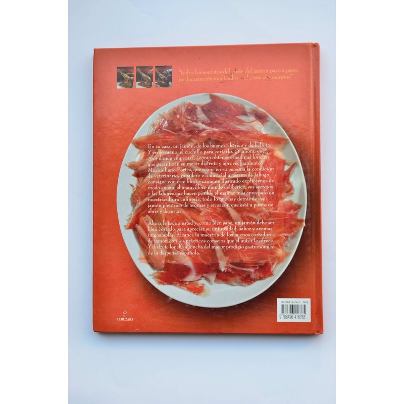 Jabugo al máximo. Arte y corte del jamón ibérico