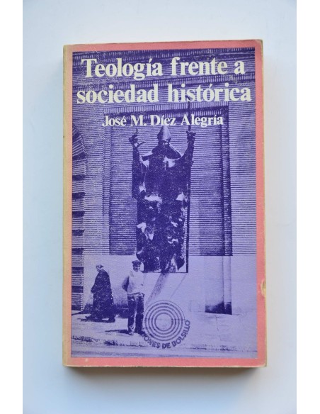 Teología frente a sociedad histórica