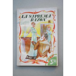 La suprema razón : novela
