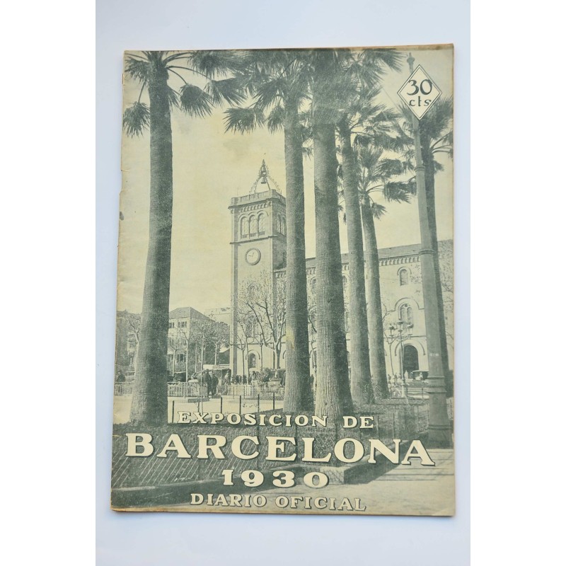 Exposición de Barcelona : diario oficial.-- Año I.--Nº 47, 1930