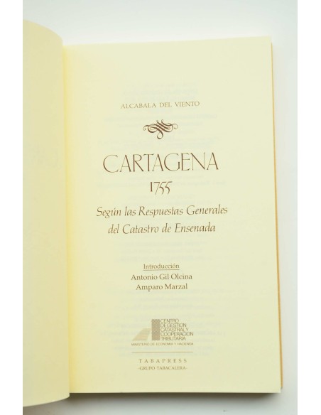 Cartagena 1755. Según las respuestas generales del catastro de Ensenada