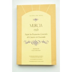 Murcia 1756. Según las respuestas generales del catastro...