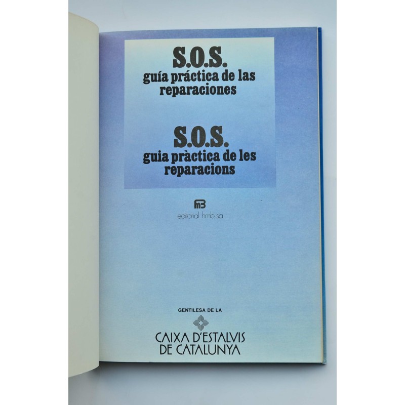 S.O.S. : guía práctica de las reparaciones   