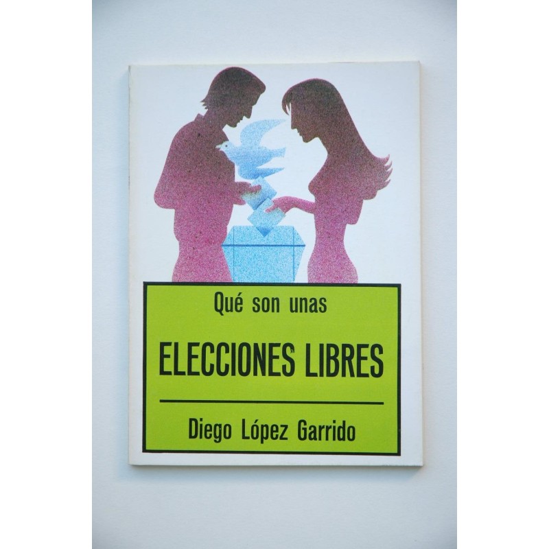 Qué son unas elecciones libres