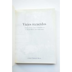 Viejos recuerdos. Gentes, fiestas, cosas y costumbres de... 2