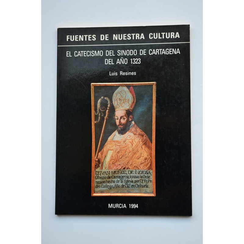 El catecismo del Sínodo de Cartagena del año 1323