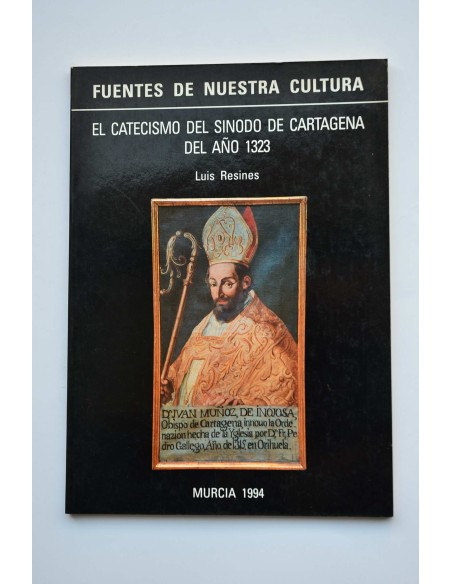 El catecismo del Sínodo de Cartagena del año 1323