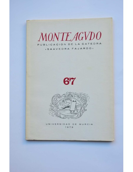 Monteagudo : Publicación de la Cátedra Saavedra Fajardo, nº 67 (1979)