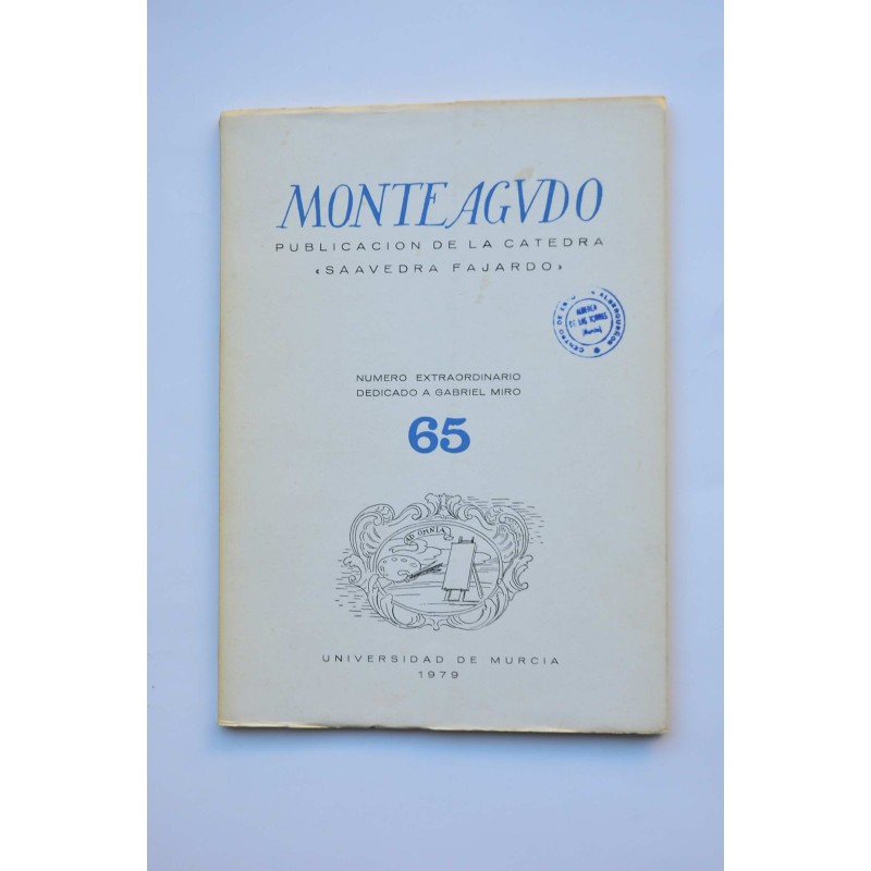 Monteagudo : Publicación de la Cátedra Saavedra Fajardo, nº 65 (1979), Nº dedicado a Gabriel Miró