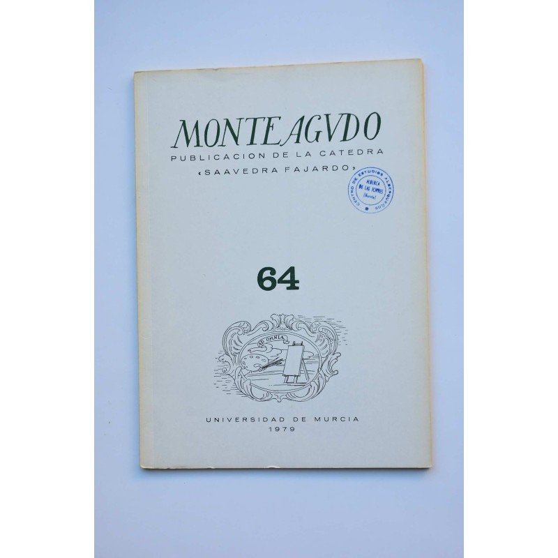 MONTEAGUDO : Publicación de la Cátedra Saavedra Fajardo, nº 64 (1979)