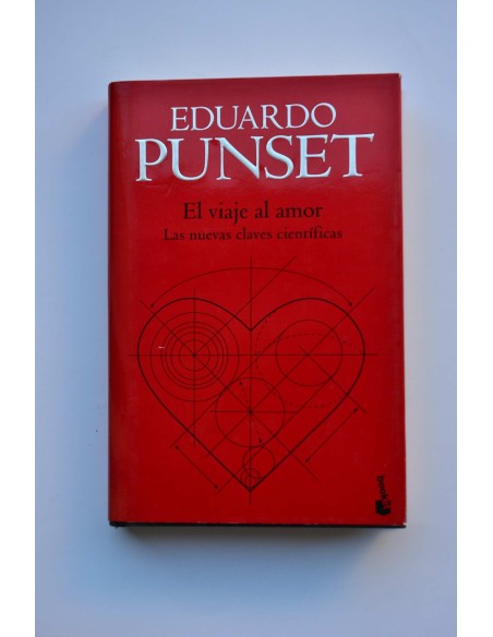 El viaje al amor. Las nuevas claves científicas