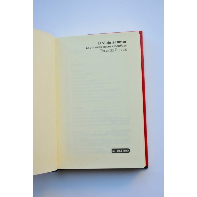 El viaje al amor. Las nuevas claves científicas
