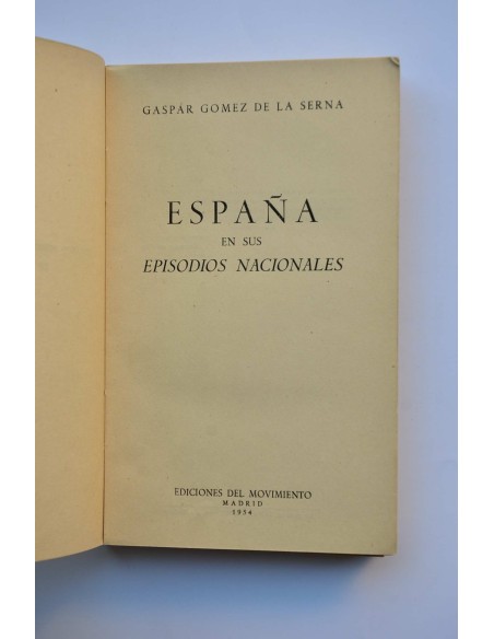 España en sus episodios nacionales. Ensayos sobre la versión literaria de la historia