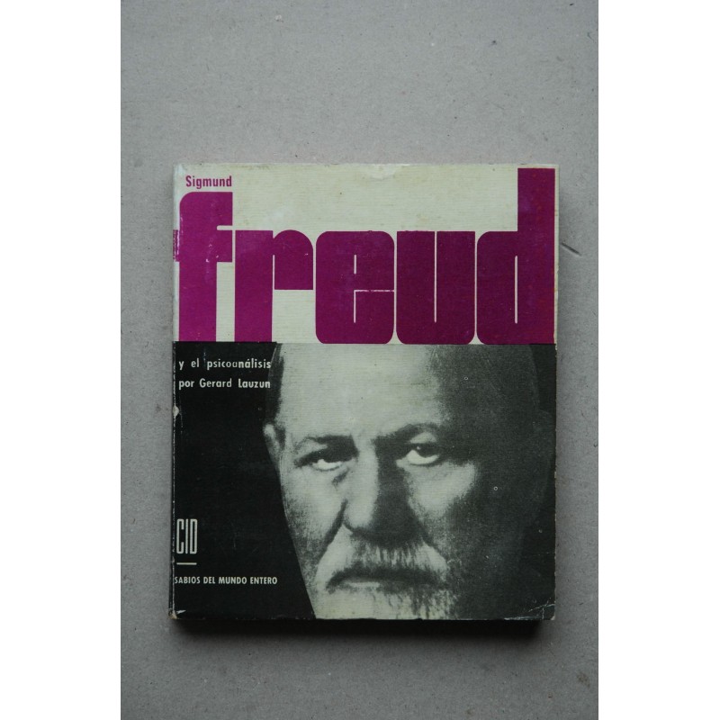 Sigmund Freud y el psicoanálisis