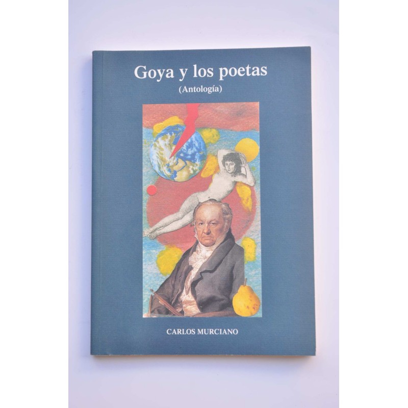 Goya y los poetas (antología)